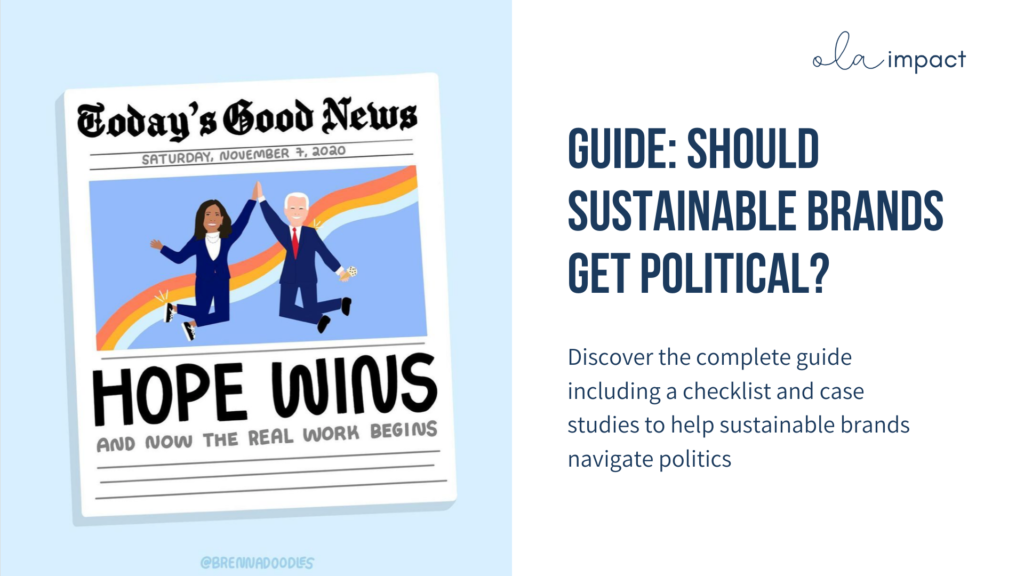 Should Sustainable Brands Get Political